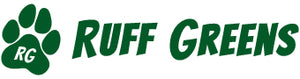 Ruff Greens